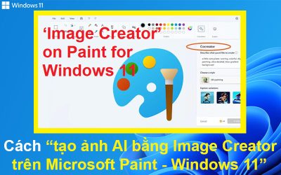 Cách tạo ảnh AI bằng ‘Image Creator’ trên Microsoft Paint – Windows 11