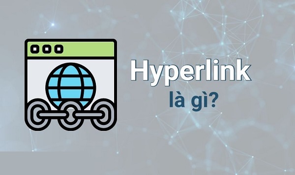 Hyperlink là gì? Cách tạo hyperlink trong word đơn giản