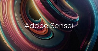 Adobe Sensei là gì? Tính năng của adobe sensei hiện nay