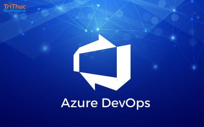 Azure DevOps là gì? Tại sao Azure DevOps quan trọng?