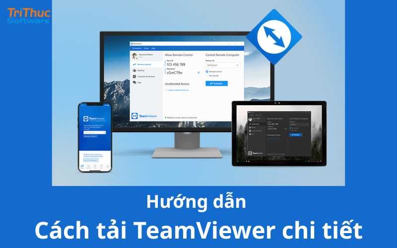 Hướng dẫn cách tải TeamViewer chi tiết Hướng dẫn cách tải TeamViewer chi tiết