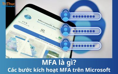 MFA là gì? Các bước kích hoạt MFA trên Microsoft