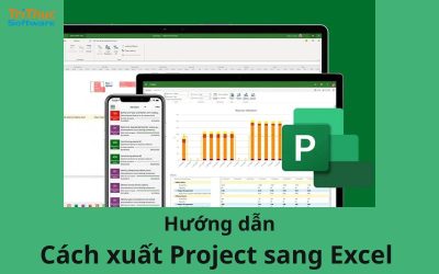 Cách xuất project sang excel đơn giản nhất