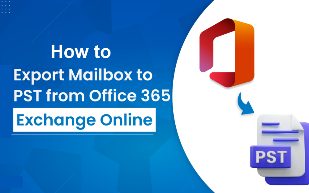 Hướng dẫn Export mailbox sang file .pst trên Exchange Online