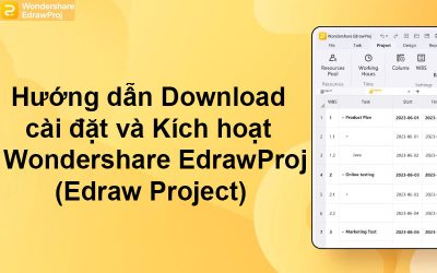 Hướng dẫn Download, cài đặt và Kích hoạt Wondershare EdrawProj (Edraw Project)