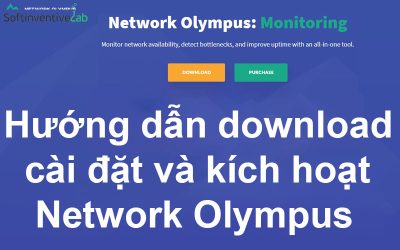 Hướng dẫn download, cài đặt và kích hoạt Network Olympus
