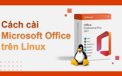 Cách cài đặt Microsoft Office trên Linux