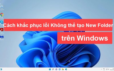 Cách khắc phục lỗi Không thể tạo thư mục mới (New Folder) trên Windows