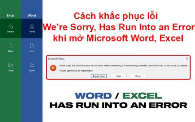 Cách sửa lỗi We Are Sorry but Word Has Run Into an Error khi mở Microsoft Word