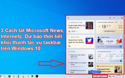 3 Cách tắt Microsoft News, Dự báo thời tiết khỏi thanh tác vụ trên Windows 10