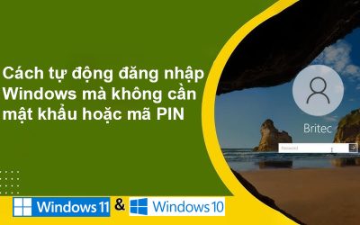 Cách tự động đăng nhập Windows 10/11 mà không cần mật khẩu hoặc mã PIN