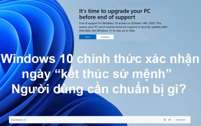 Windows 10 chính thức xác nhận ngày “kết thúc sứ mệnh” – Người dùng cần chuẩn bị gì?