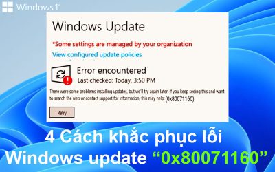 4 Cách khắc phục lỗi Windows Update 0x80071160