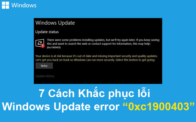 7 Cách Khắc phục lỗi Windows Update error 0xc1900403