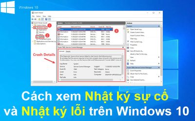 Cách xem Nhật ký sự cố và Nhật ký lỗi trên Windows 10