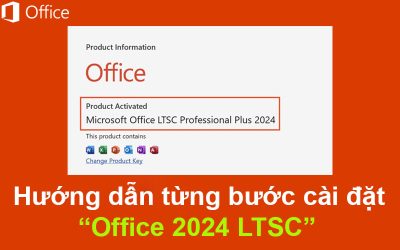 Hướng dẫn từng bước cài đặt Office 2024 LTSC