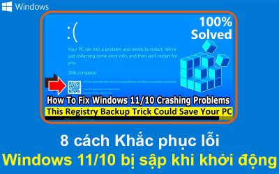 8 cách Khắc phục lỗi Windows 11/10 bị sập khi khởi động