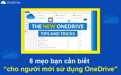 8 mẹo bạn cần biết cho người mới sử dụng OneDrive