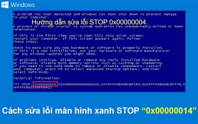 Cách sửa lỗi màn hình xanh STOP 0x00000014