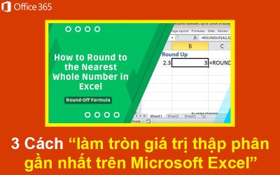 3 Cách làm tròn giá trị thập phân gần nhất trên Microsoft Excel