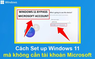 Cách Set up Windows 11 mà không cần tài khoản Microsoft