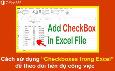 Cách sử dụng Checkboxes trong Excel để theo dõi tiến độ công việc