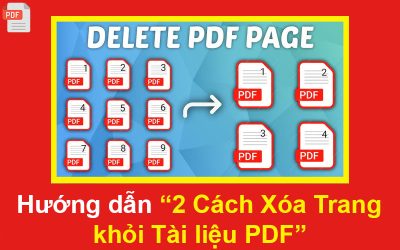 Hướng dẫn 2 Cách Xóa Trang khỏi Tài liệu PDF