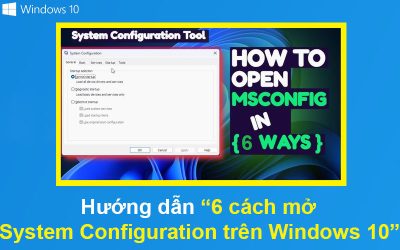 6 cách mở System Configuration trên Windows 10