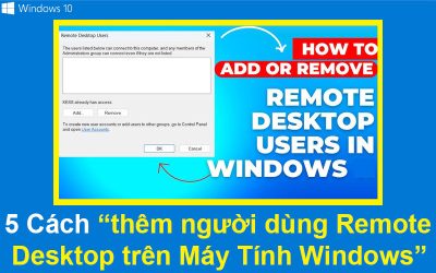 5 Cách thêm người dùng Remote Desktop trên Máy Tính Windows