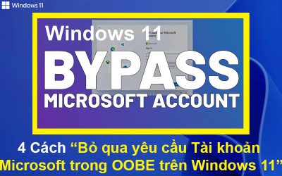 4 Cách bỏ qua yêu cầu Tài khoản Microsoft trong OOBE trên Windows 11