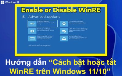 Cách bật hoặc tắt WinRE trên Windows 11/10