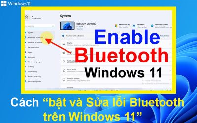 Cách bật và Sửa lỗi Bluetooth trên Windows 11