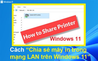 Cách chia sẻ máy in trong mạng LAN trên Windows 11