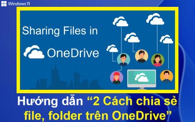 Hướng dẫn 2 Cách chia sẻ file, folder trên OneDrive