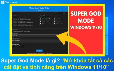 Super God Mode là gì? Mở khóa tất cả các cài đặt và tính năng trên Windows 11/10