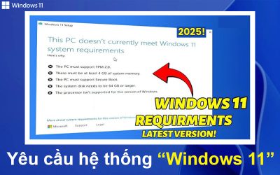 Yêu cầu hệ thống của Windows 11 năm 2025