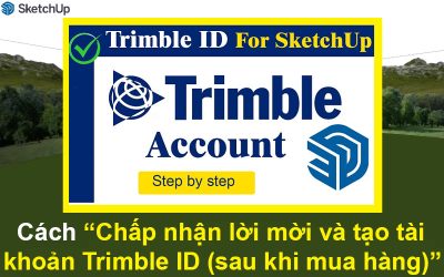 Cách Chấp nhận lời mời và tạo tài khoản Trimble ID (sau khi mua hàng)