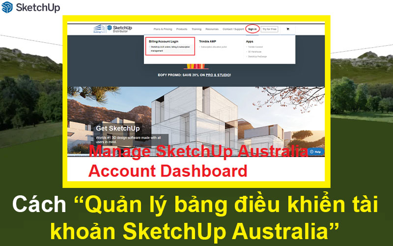 Cách Quản lý bảng điều khiển tài khoản SketchUp Australia