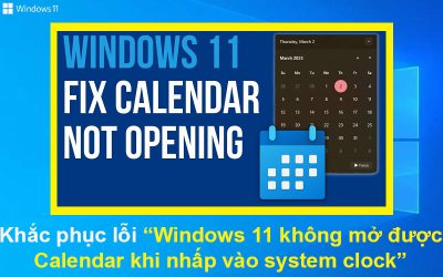 Cách Khắc phục lỗi Windows 11 không mở được Calendar khi nhấp vào system clock