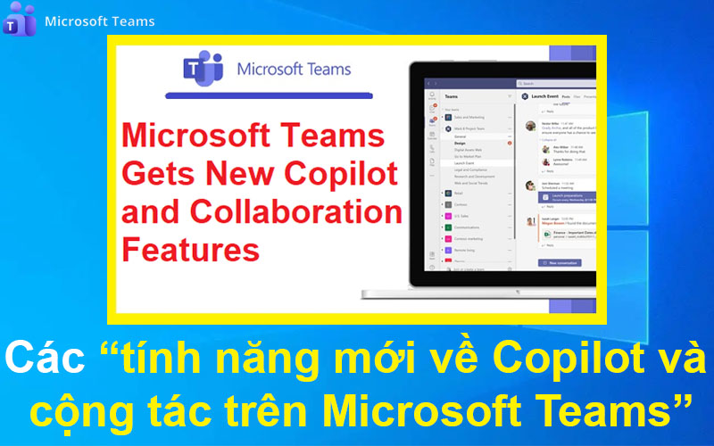 Các tính năng mới về Copilot và cộng tác trên Microsoft Teams