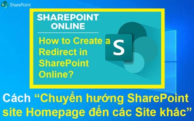 Cách chuyển hướng SharePoint site Homepage đến các Site khác