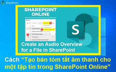 Cách tạo bản tóm tắt âm thanh cho một tập tin trong SharePoint Online