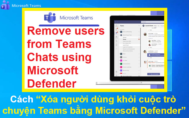 Cách Xóa người dùng khỏi cuộc trò chuyện Teams bằng Microsoft Defender