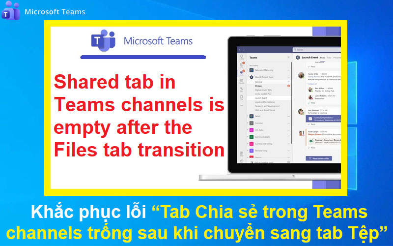 Khắc phục lỗi Tab Chia sẻ trong Teams channels trống sau khi chuyển sang tab Tệp