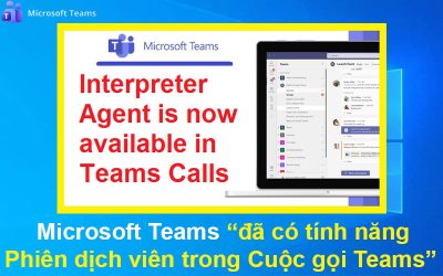 Microsoft Teams đã có tính năng Phiên dịch viên hỗ trợ trong Cuộc gọi Teams