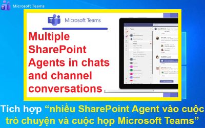 Tích hợp nhiều SharePoint Agent vào cuộc trò chuyện và cuộc họp Microsoft Teams