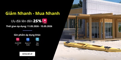 FLASH SALE: GIẢM NHANH MUA NHANH – ƯU ĐÃI ĐẾN 25% CHO AUTOCAD IST